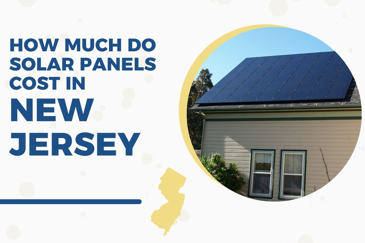 How Much Do Solar Panels Cost in NJ